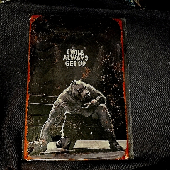 I Will Always Get Up Sign - Picture 1 of 4